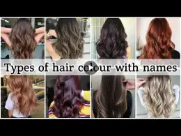 Types of hair colour with names • Hair colour for Indian skin tone • STYLE POINT